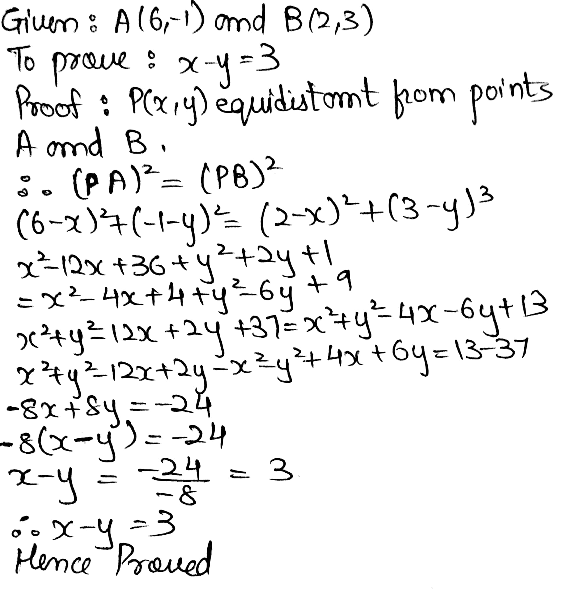 If P X Y Is A Point Equidistant From The Pointsa 6 1 And B 2 3 Show That X Y 3 Snapsolve