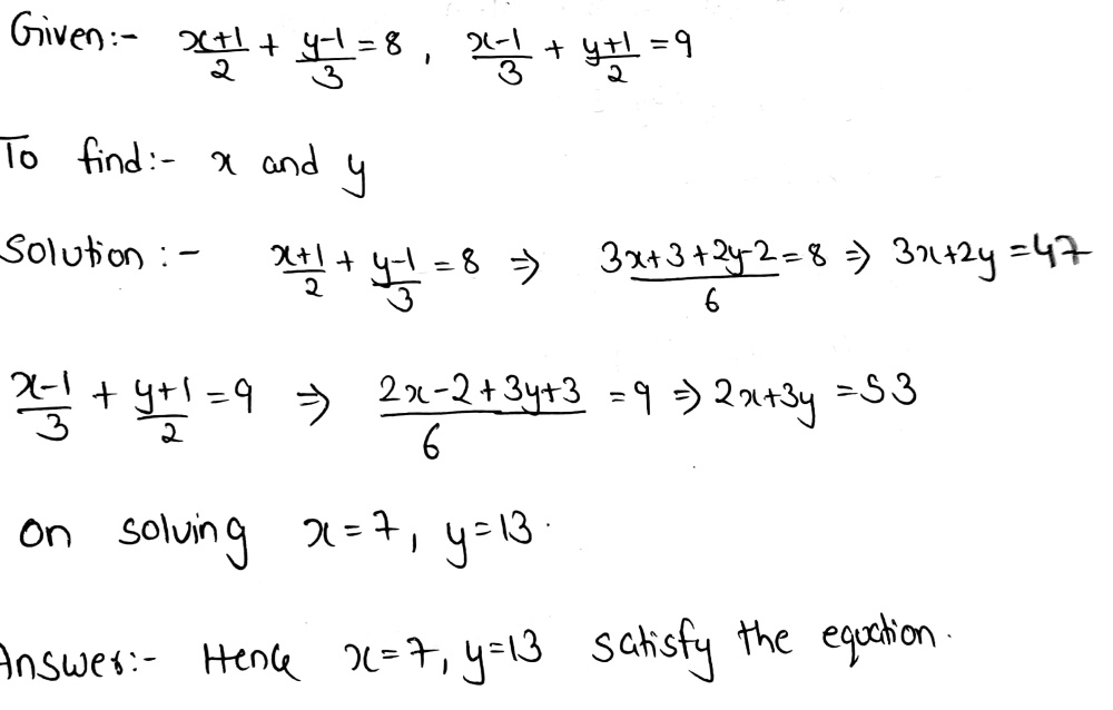 Solve For X And Y Frac X 1 2 Frac Y 1 3 8 Frac X 1 3 Frac Y 1 2 9 Snapsolve