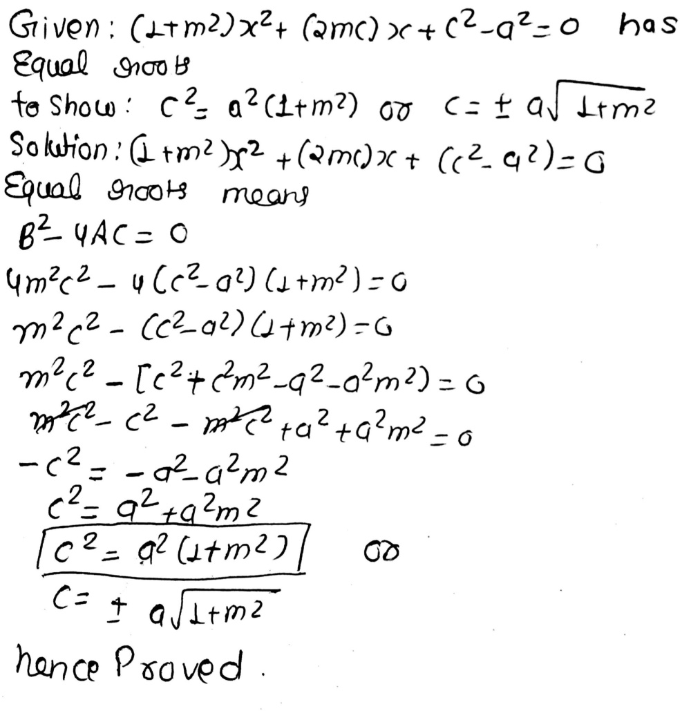 If The Equation Left 1 M 2 Right X 2 2 Mathit Mcx C 2 A 2 0 Has Coincident Roots Show That C 2 A 2 Left 1 M 2 Right Or C Pm A Sqrt 1 M 2 Snapsolve