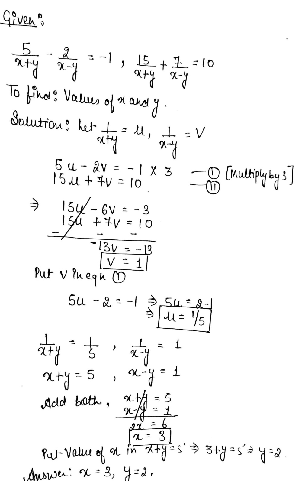 Solve The Equations Frac 5 X Y Frac 2 X Y 1 Frac 15 X Y Frac 7 X Y 10 X Y Neq 0 X Y Neq 0 Snapsolve