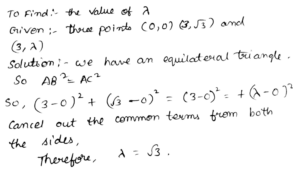 If Three Points Left 0 0right 3 Sqrt 3 And 3 Lambda Form An Equilateral Triangle Then L Is Equal To A 2 B 3 C Sqrt 3 D Sqrt 3 Snapsolve If Three Points Left 0 0right 3 Sqrt 3 And 3 Lambda Form An Equilateral Triangle Then L Is Equal To A 2 B 3 C Sqrt 3 D Sqrt 3 Snapsolve