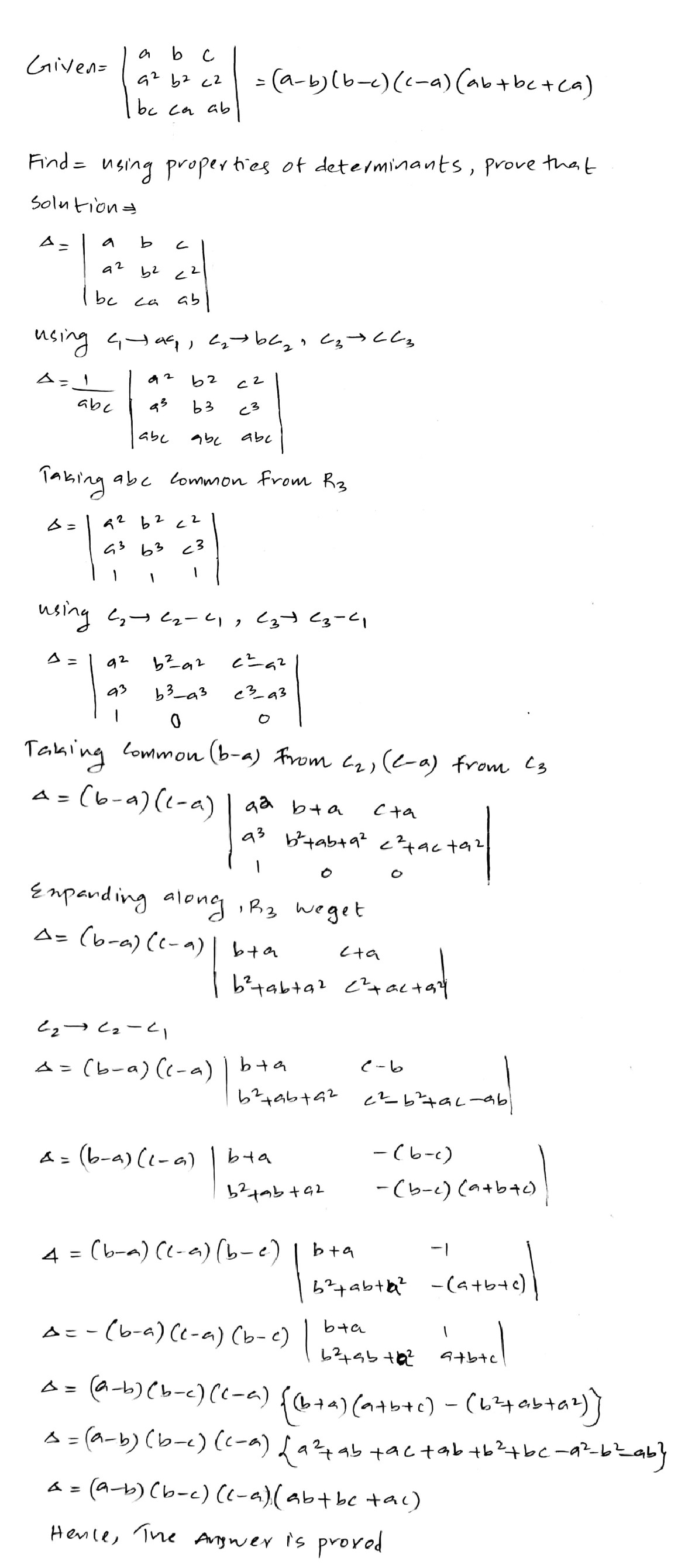 Using Properties Of Determinants Prove Thatbegin Vmatrix A B C A 2 B 2 C 2 Ca Abend Vmatrix A B B C C A Ab Ca Ac N112 3cc Cen 111 Snapsolve