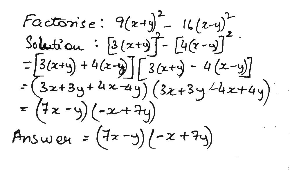 Factorise The Following Algebraic Expressions 9 X Y 2 16 X Y 2 Snapsolve