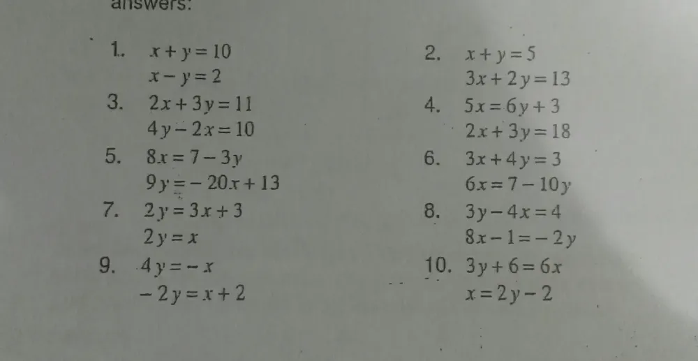 Answers 1 X Y 10 2 X Y 5 X Y 2 3x 2y 13 3 2x 3 Gauthmath