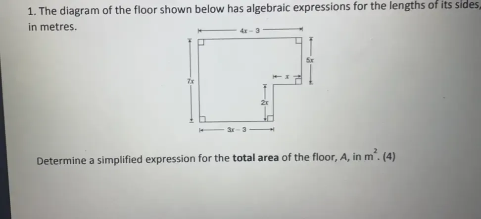Solved: 1. The diagram of the floor shown below has algebraic ...