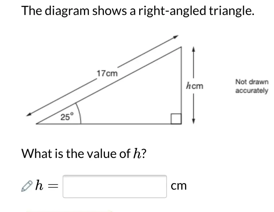 Solved: The diagram shows a right-angled triangle. Not drawn accurately ...